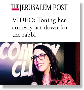 The Jerusalem Post — Toning her comedy act down for the rabbi